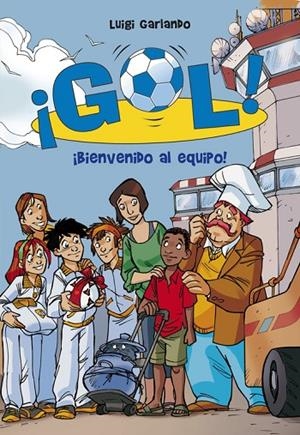 GOL 17 BIENVENIDO AL EQUIPO | 9788484419907 | GARLANDO, LUIGI