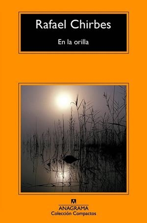 EN LA ORILLA | 9788433978011 | RAFAEL CHIRBES