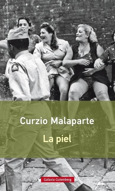LA PIEL- RÚSTICA | 9788416734009 | MALAPARTE, CURZIO