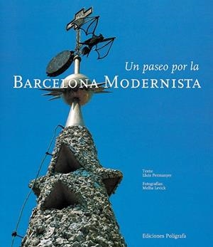 PASEO POR LA BARCELONA MODERNISTA , UN | 9788434308787 | PERMANYER, LLUÍS