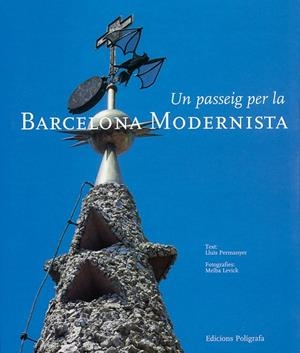 PASSEIG PER LA BARCELONA MODERNISTA , UN | 9788434308770 | PERMANYER, LLUÍS