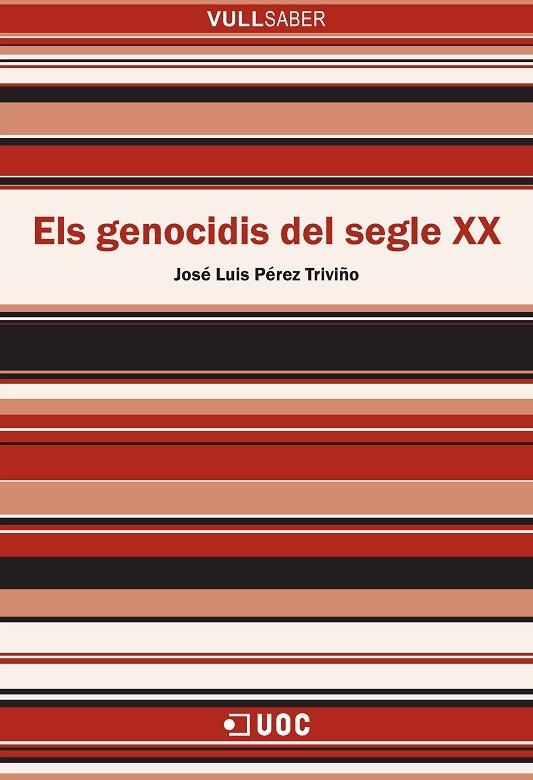 ELS GENOCIDIS DEL SEGLE XX | 9788491162940 | PÉREZ TRIVIÑO, JOSÉ LUIS