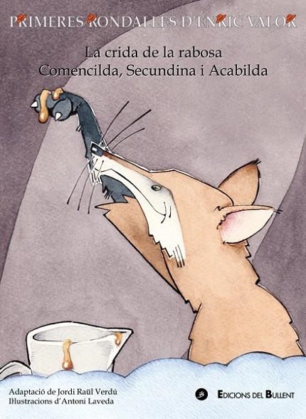 LA CRIDA DE LA RABOSA / COMENCILDA, SECUNDINA I ACABILDA | 9788499041810 | VALOR I VIVES, ENRIC