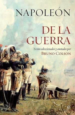DE LA GUERRA | 9788490607213 | NAPOLEÓN/COLSON, BRUNO