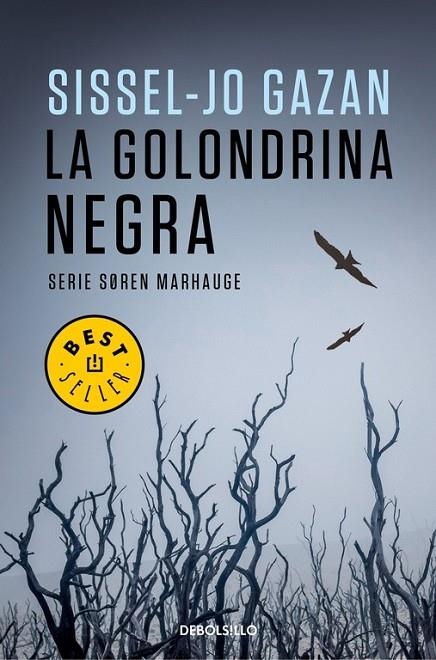 LA GOLONDRINA NEGRA (UN CASO DE SOREN MARHAUGE 2) | 9788466335898 | GAZAN, SISSEL-JO