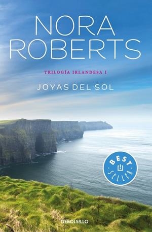 JOYAS DEL SOL (TRILOGÍA IRLANDESA 1) | 9788466333580 | ROBERTS, NORA