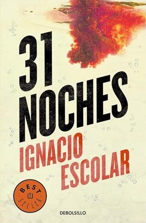 31 NOCHES | 9788466335737 | ESCOLAR, IGNACIO