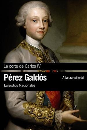 LA CORTE DE CARLOS IV | 9788491044147 | PÉREZ GALDÓS, BENITO