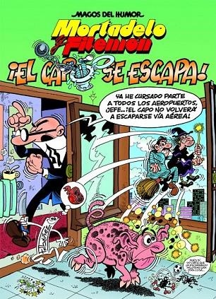 MORTADELO Y FILEMON ¡EL CAPO SE ESCAPA! | 9788466659482 | IBÁÑEZ, FRANCISCO