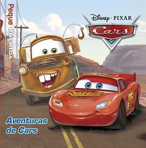AVENTURAS DE CARS. PEQUECUENTOS | 9788499517933 | DISNEY