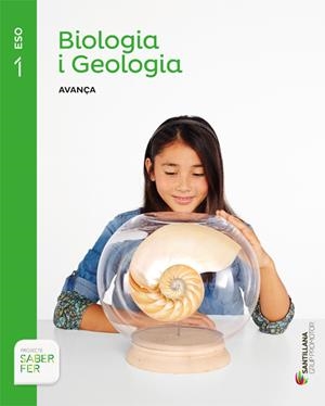 BIOLOGIA I GEOLOGIA AVANÇA 1 ESO SABER FER | 9788490472002 | VARIOS AUTORES