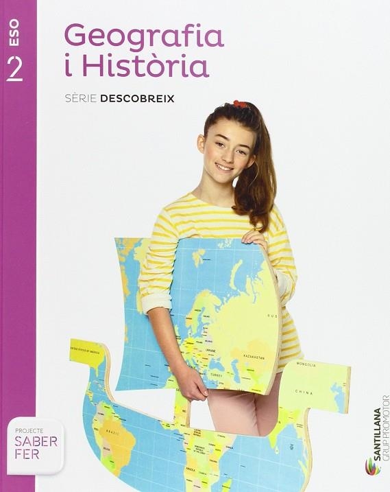 GEOGRAFIA I HISTORIA SERIE DESCOBREIX 2 ESO SABER FER | 9788490475300 | VARIOS AUTORES