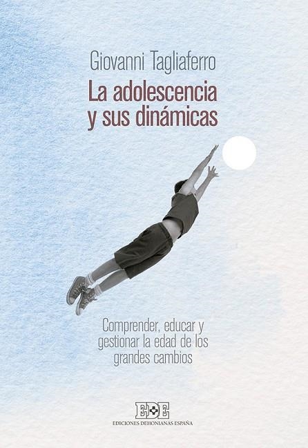 LA ADOLESCENCIA Y SUS DINÁMICAS | 9788416803026 | TAGLIAFERRO, GIOVANNI