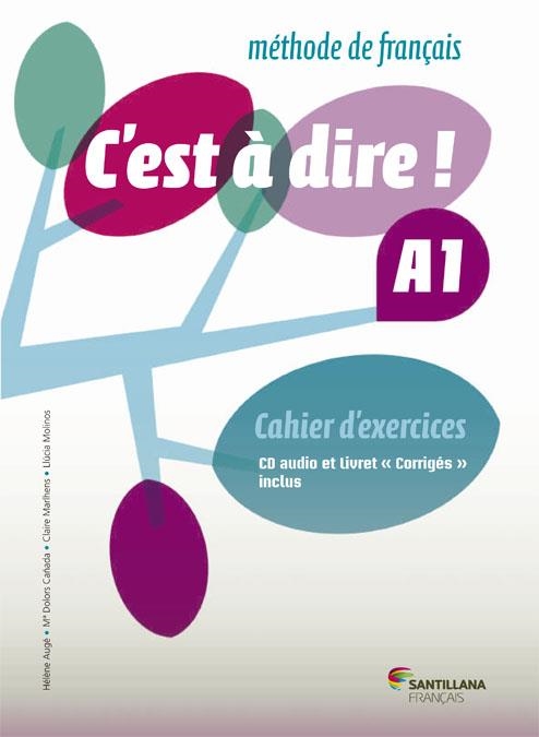C'EST A DIRE A1 EXERCICES+CD+CORRIGES | 9788492729654 | VARIOS AUTORES