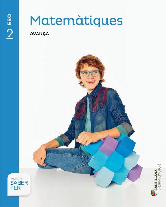 MATEMATIQUES AVANÇA 2 ESO SABER FER | 9788490477052 | VARIOS AUTORES