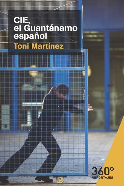 CIE EL GUANTANAMO ESPAÑOL | 9788491163794 | MARTINEZ,TONI
