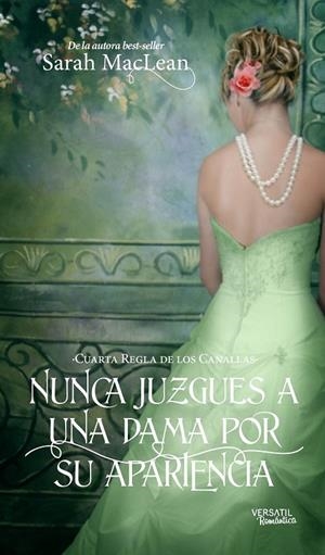 NUNCA JUZGUES A UNA DAMA POR SU APARIENCIA | 9788494358272 | MACLEAN, SARAH