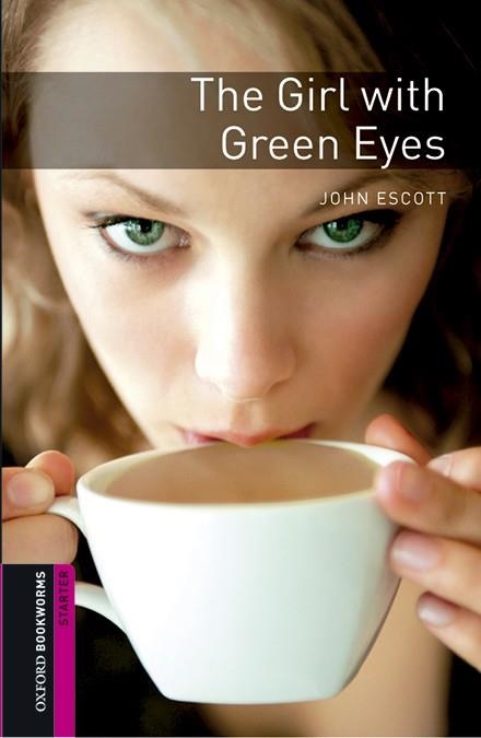 GIRL WITH GREEN EYES, THE. BOOKWORMS STARTER | 9780194620246 | ESCOTT, JOHN