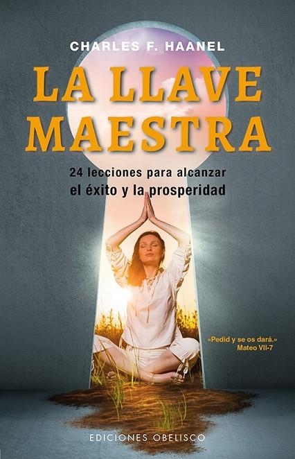 LA LLAVE MAESTRA NUEVA EDICION 2016 | 9788491111023 | HAANEL, CHARLES F.