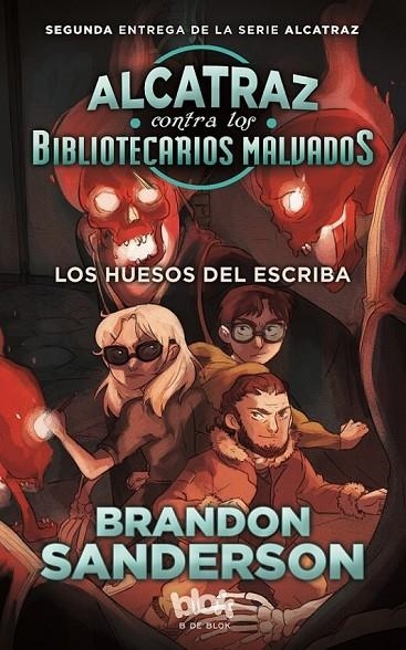 ALCATRAZ CONTRA LOS BIBLIOTECARIOS MALVADOS 2. LOS HUESOS DEL ESCRIBA | 9788416712120 | SANDERSON, BRANDON