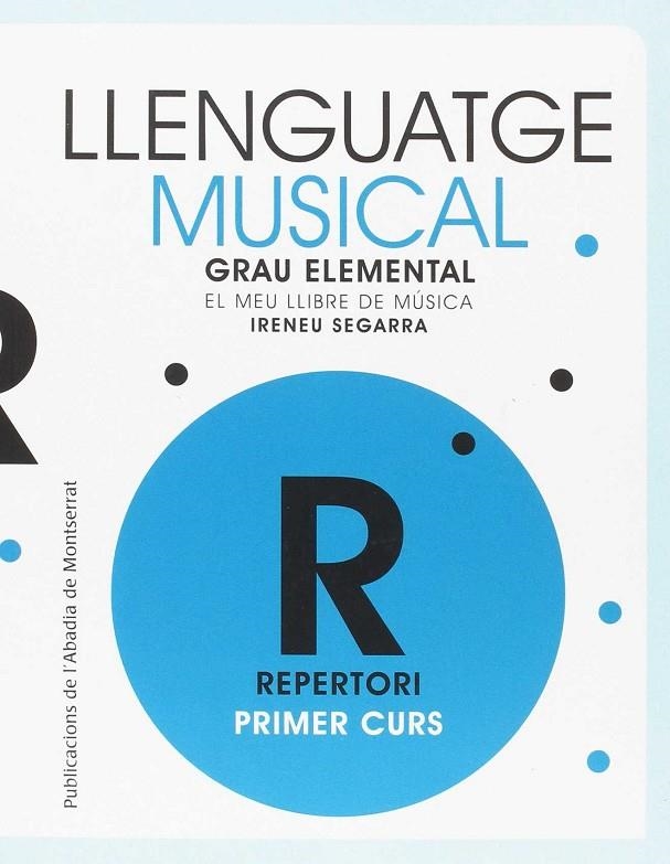 LLENGUATGE MUSICAL REPERTORI PRIMER CURS | 9788498838350 | SEGARRA, IRENEU