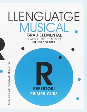 LLENGUATGE MUSICAL REPERTORI PRIMER CURS | 9788498838350 | SEGARRA, IRENEU