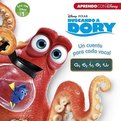 BUSCANDO A DORY. UN CUENTO PARA CADA VOCAL A, E, I, O, U (LEO CON DISNEY NIVEL 1 | 9788416548637 | DISNEY