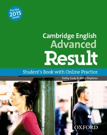 CERTIFICATE IN ADVANCED ENGLISH RESULT STUDENT'S BOOK & OSP PACK EXAM 2015 | 9780194512497 | KATHY GUDE