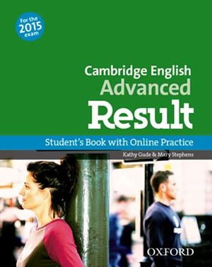 CERTIFICATE IN ADVANCED ENGLISH RESULT STUDENT'S BOOK & OSP PACK EXAM 2015 | 9780194512497 | KATHY GUDE