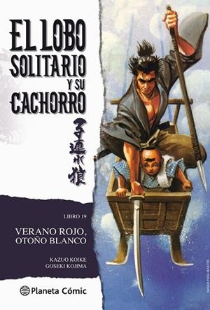 LOBO SOLITARIO Y SU CACHORRO Nº 19/20 (NUEVA EDICIÓN) | 9788416636747 | KAZUO KOIKE/GOSEKI KOJIMA