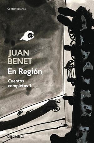 EN REGIÓN. CUENTOS COMPLETOS 1 | 9788466334426 | BENET, JUAN