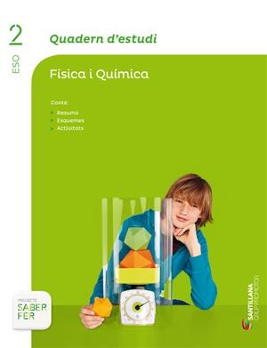 QUADERN D'ESTUDI FISICA I QUIMICA 2 ESO SABER FER | 9788490476949 | VARIOS AUTORES