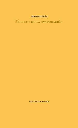 EL CICLO DE LA EVAPORACIÓN | 9788494578816 | GARCÍA, ÁLVARO