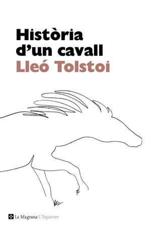 HISTORIA D'UN CAVALL | 9788482645698 | TOLSTOI , LLEO