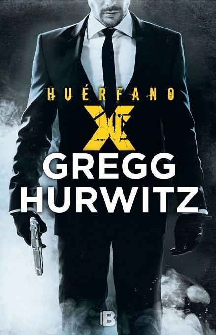 HUÉRFANO X | 9788466659239 | HURWITZ, GREGG ANDREW