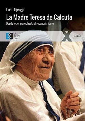 LA MADRE TERESA DE CALCUTA | 9788490551509 | GJERGJI, LUSH