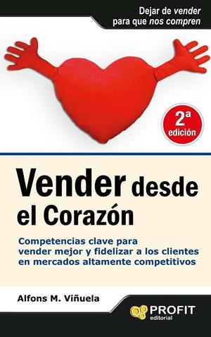 VENDER DESDE EL CORAZÓN | 9788415330240 | VIÑUELA JUAREZ, ALFONS MARIA
