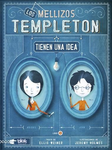 MELLIZOS TEMPLETON TIENEN UNA IDEA, LOS | 9788415579069 | WEINER, ELLIS / HOLMES, JEREMY