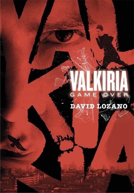 VALKIRIA.GAME OVER | 9788467590593 | LOZANO GARBALA, DAVID