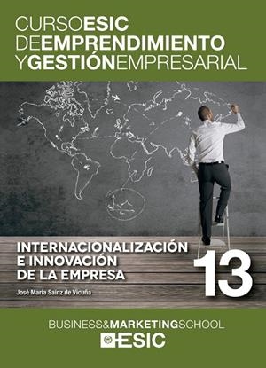 INTERNACIONALIZACIÓN E INNOVACIÓN DE LA EMPRESA | 9788473569491 | SAINZ DE VICUÑA ANCÍN, JOSÉ MARÍA