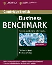 BUSINESS BENCHMARK PRE-INTERMEDIATE TO INTERMEDIATE BUSINESS PRELIMINARY STUDENT | 9781107693999 | WHITBY, NORMAN