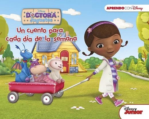DOCTORA JUGUETES. UN CUENTO PARA CADA DÍA DE LA SEMANA (UN CUENTO DISNEY PARA CA | 9788416548682 | DISNEY