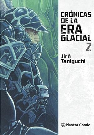CRÓNICAS DE LA ERA GLACIAL Nº 02/02 | 9788416693467 | JIRO TANIGUCHI