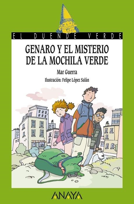 GENARO Y EL MISTERIO DE LA MOCHILA VERDE | 9788467829143 | GUERRA CID, MAR