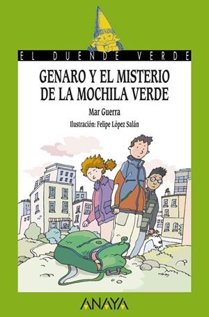 GENARO Y EL MISTERIO DE LA MOCHILA VERDE | 9788467829143 | GUERRA CID, MAR