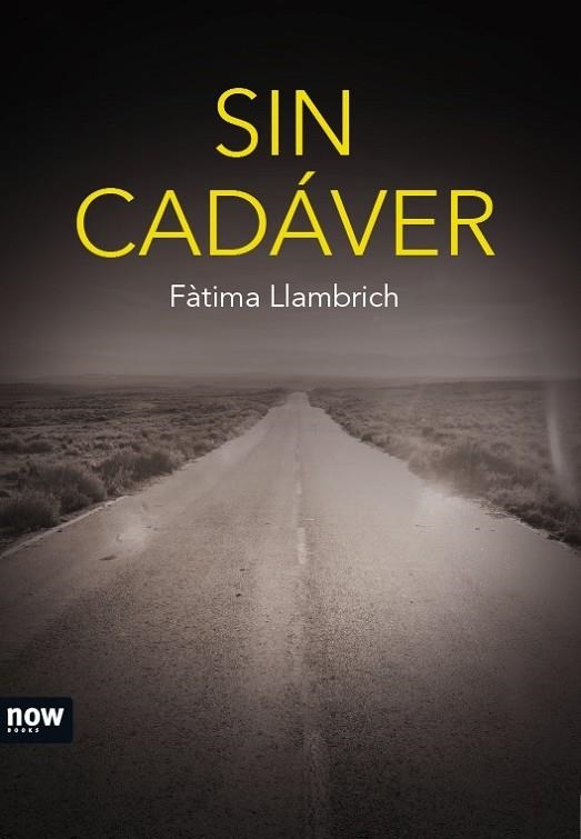 SIN CADÁVER | 9788416245406 | LLAMBRICH I NÚÑEZ, FÀTIMA