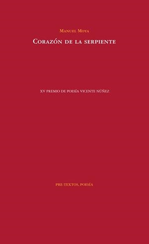 CORAZÓN DE LA SERPIENTE | 9788494578854 | MOYA, MANUEL