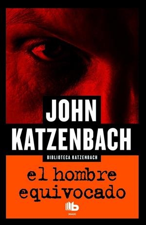 EL HOMBRE EQUIVOCADO | 9788490702949 | KATZENBACH, JOHN
