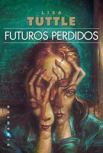 FUTUROS PERDIDOS | 9788416035540 | TUTTLE,LISA