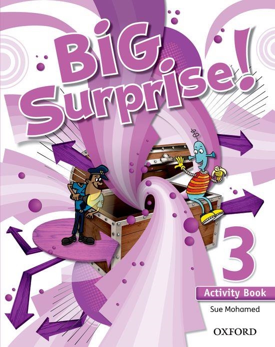 BIG SURPRISE 3: ACTIVITY BOOK AND MULTI-ROM PACK | 9780194516228 | SUE MOHAMED